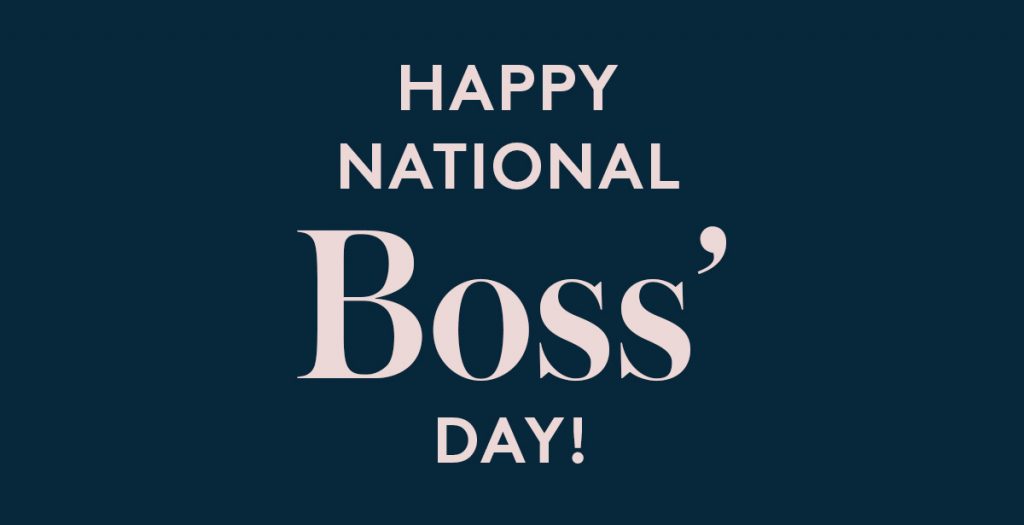 Happy National Boss's Day